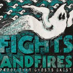 Fights And Fires : Proof That Ghosts Exist